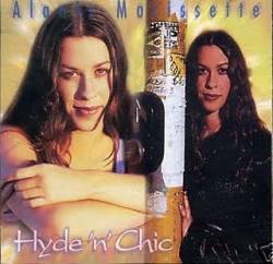 Alanis Morissette : Hyde 'n' Chic
